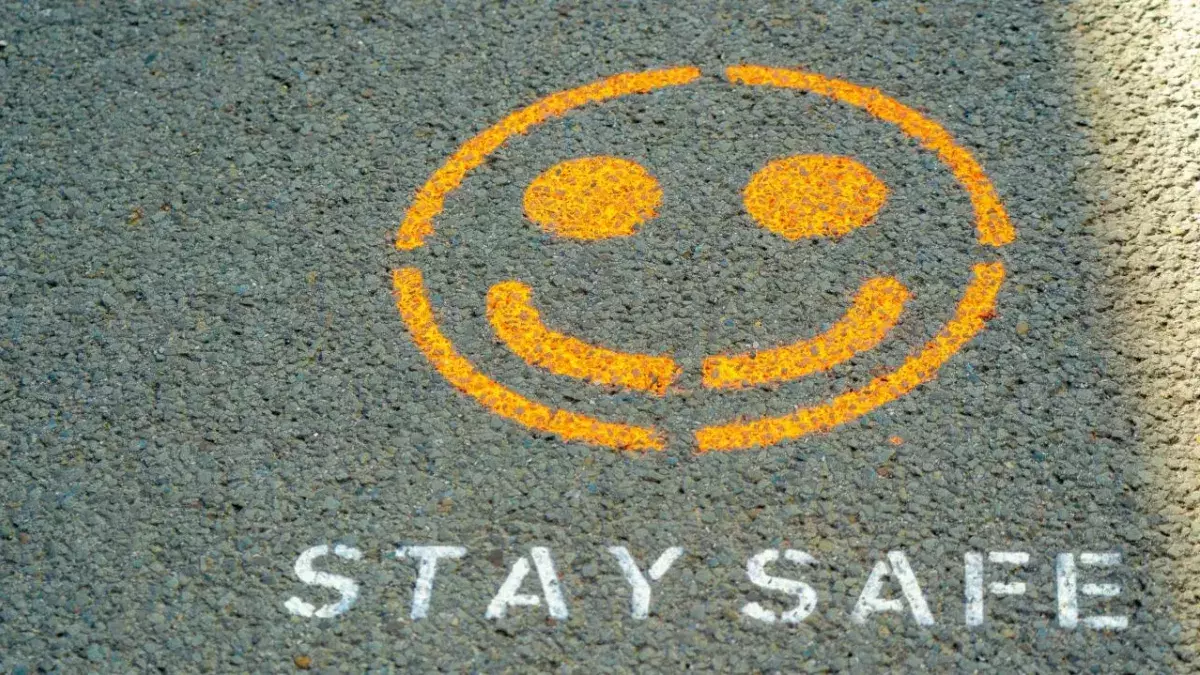 Stay safe